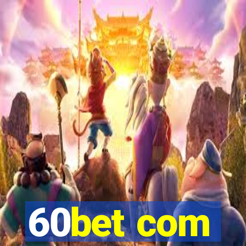 60bet com